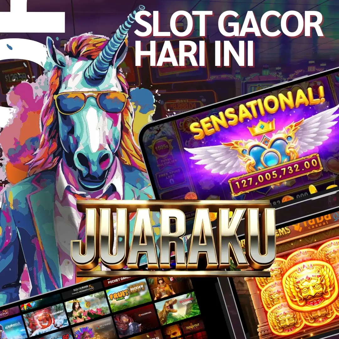 JUARAKU: Link Slot Gacor Resmi Hari Ini Gampang Menang Maxwin Bet 200