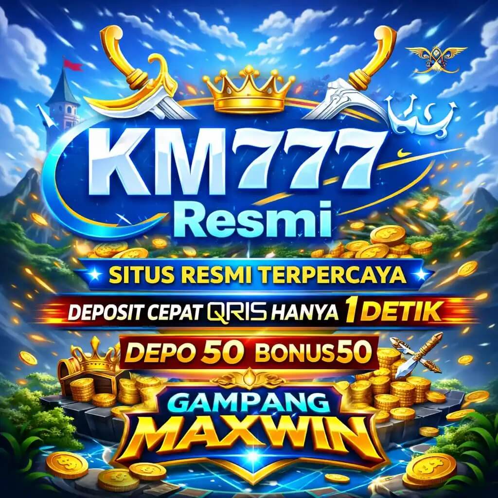 KM777: APK Praktis Gaming Lengkap dalam Satu Situs