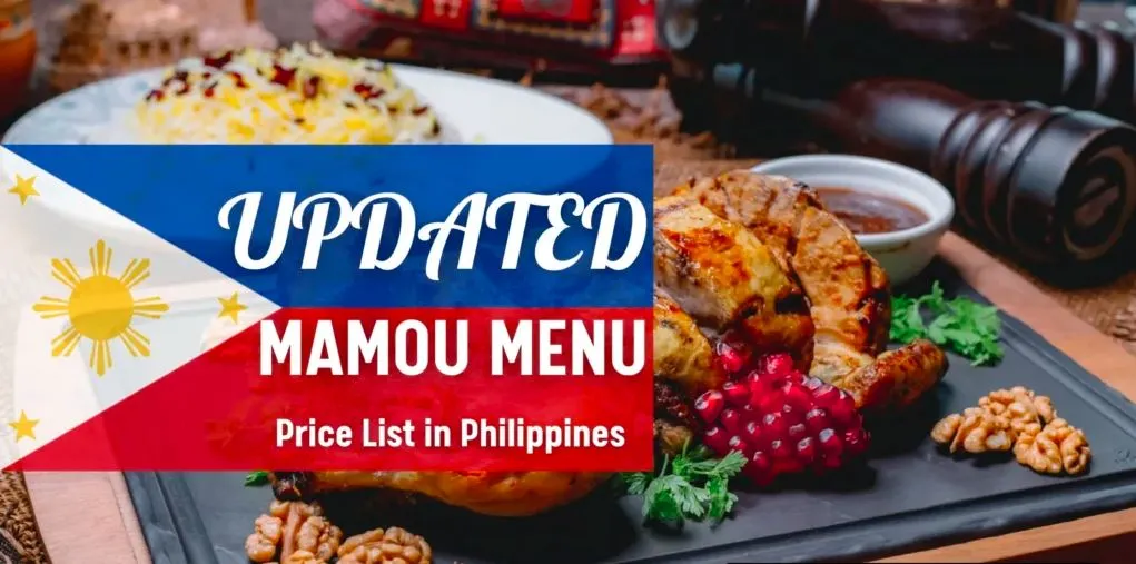 MAMOU MENUS PHILIPPINES